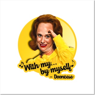 Dooneese "With My By Myself" Posters and Art